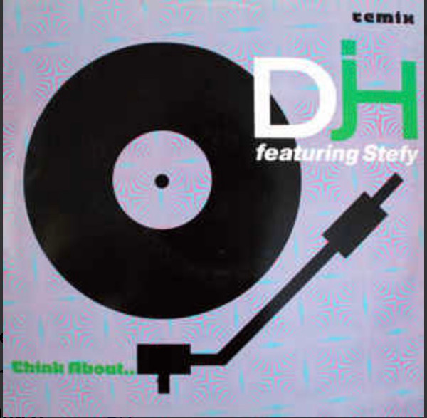 DJ H. Feat. Stefy - Think About.. (Remix) | RCA (PT 44388)
