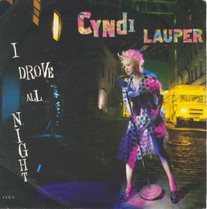 Cyndi Lauper - I Drove All Night | CBS (EPC 654837)