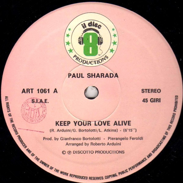 Paul Sharada - Keep Your Love Alive | Il Discotto Productions (ART 1061) - 3
