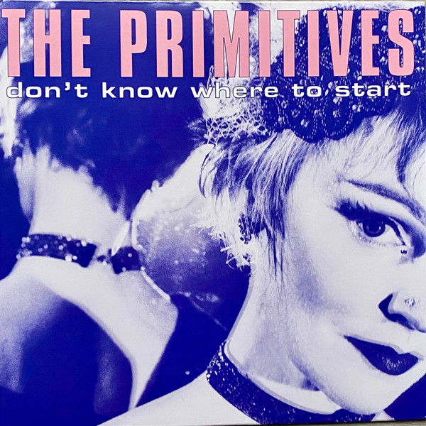 The Primitives - Don't Know Where To Start (12" - Limited Edition) [Vinyl] | Happy Happy Birthday To Me Records (hhbtm223) - 2