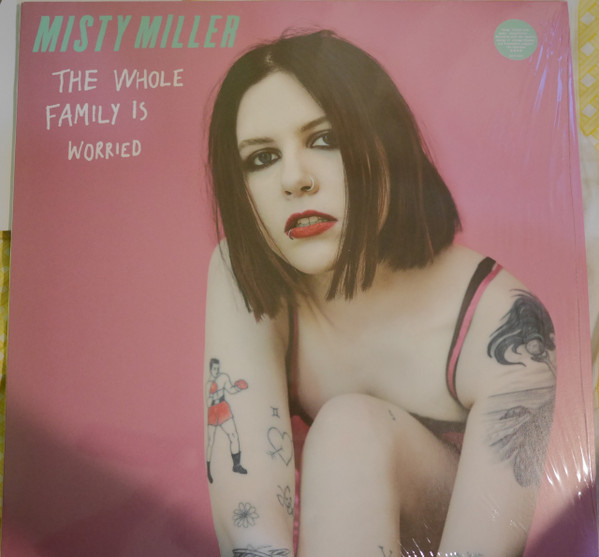 Misty Miller - The Whole Family Is Worried | Relentless Records (88875199891) - 2 Misty Miller - The Whole Family Is Worried | Relentless Records (88875199891) - 2