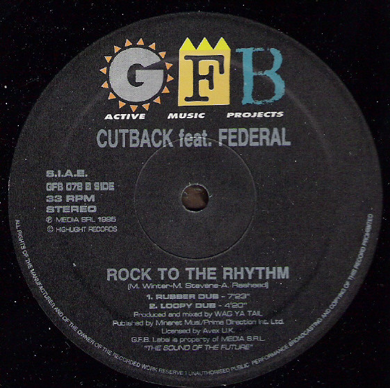 Cutback Feat. Federal - Rock To The Rhythm | GFB Records (GFB 078) - 2