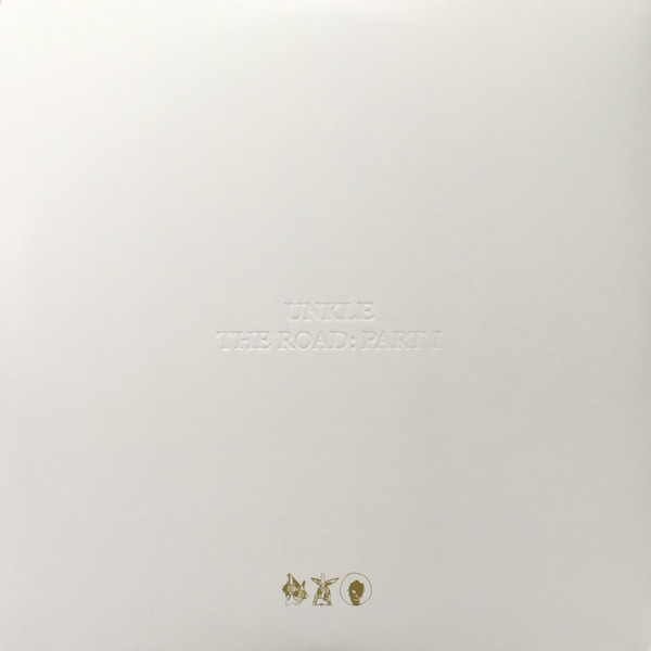 UNKLE - The Road: Part I | Songs For The Def (SFTDLP001) - 4