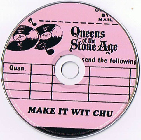 Queens Of The Stone Age - Make It Wit Chu | Interscope Records (QUEMAKECDP1) - 3