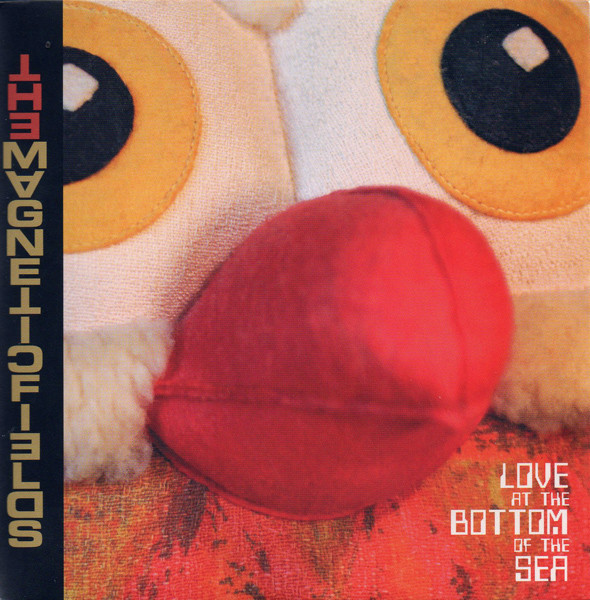 The Magnetic Fields - Love At The Bottom Of The Sea | Domino (WIGCD285P)