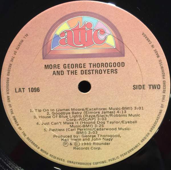 George Thorogood & The Destroyers - More George Thorogood And The Destroyers | Attic (LAT 1096) - 4