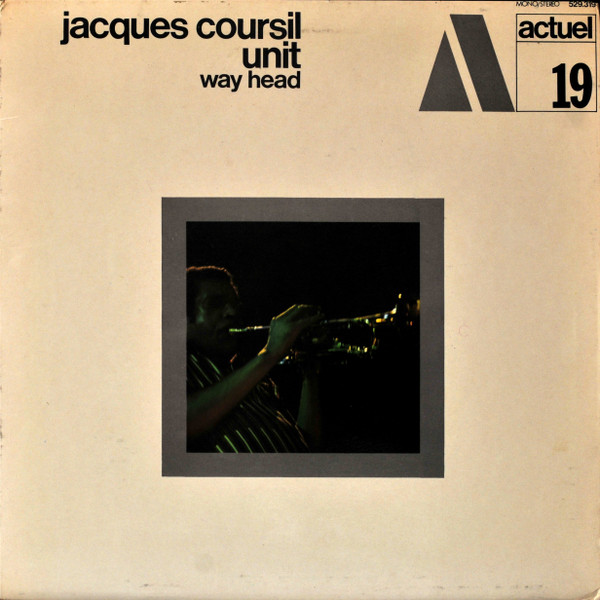 Jacques Coursil Unit - Way Head | BYG Records (529.319)