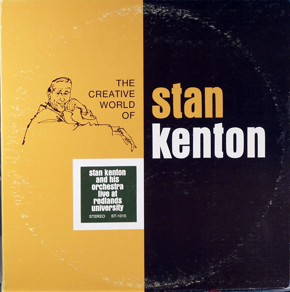 Stan Kenton And His Orchestra - Live At Redlands University | Creative World (ST-1015) - main