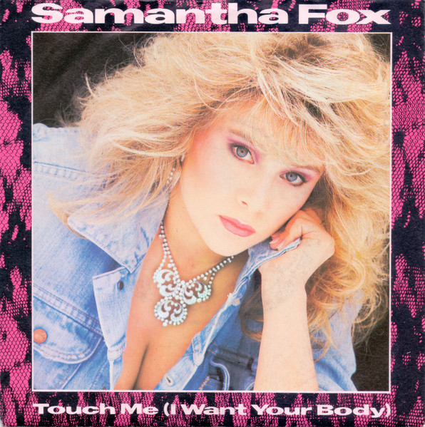 Samantha Fox - Touch Me (I Want Your Body) | Jive (6.14579)