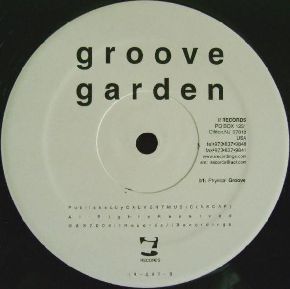 Groove Garden - Gotta Get It / Physical Groove | i! Records (IR-297) - 2