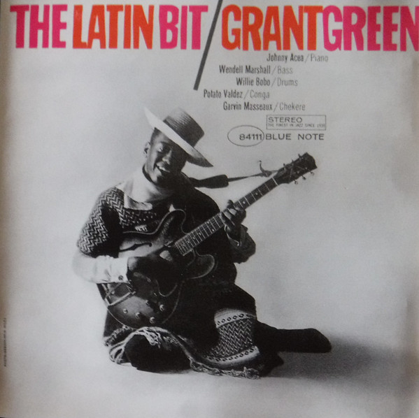 Grant Green - The Latin Bit | Blue Note (TOCJ-6489) - 2 Grant Green - The Latin Bit | Blue Note (TOCJ-6489) - 2