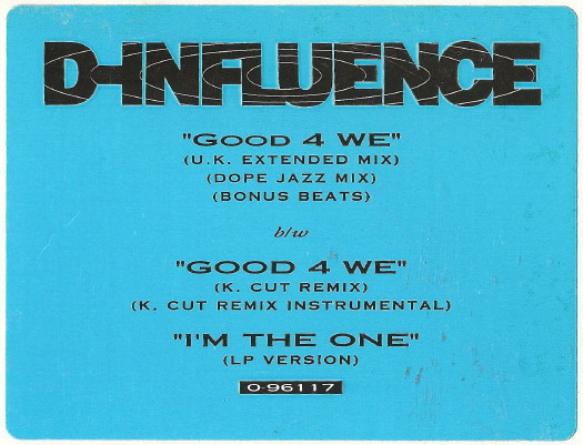 D'Influence - Good 4 We | EastWest Records America (0-96117)