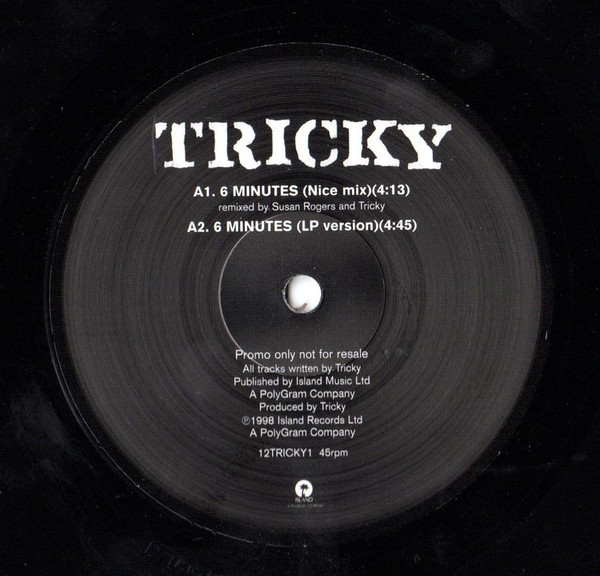 Tricky - 6 Minutes | Island Records (12TRICKY 1) - 2 Tricky - 6 Minutes | Island Records (12TRICKY 1) - 2