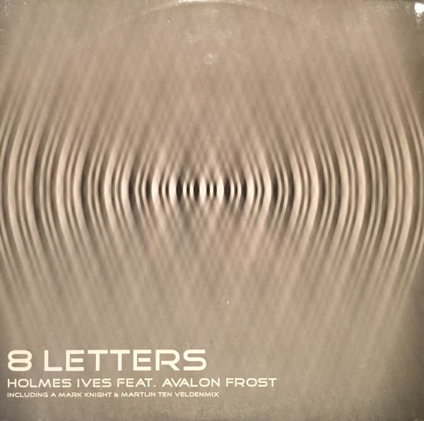 Holmes Ives Feat. Avalon Frost - 8 Letters | Milano Lab (MLI 005)