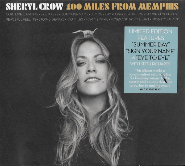 Sheryl Crow - 100 Miles From Memphis | A&M Records (0602527433943)