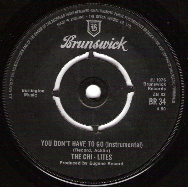 The Chi-Lites - You Don't Have To Go | Brunswick (BR 34) - 2