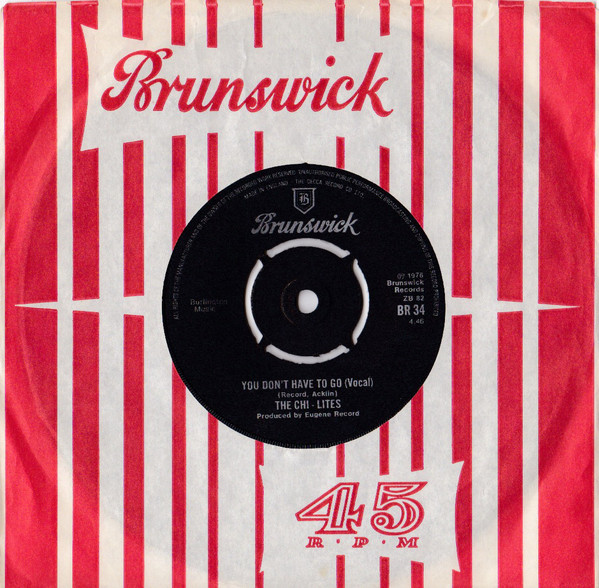 The Chi-Lites - You Don't Have To Go | Brunswick (BR 34) - 3