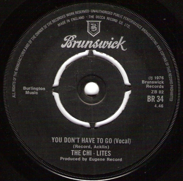 The Chi-Lites - You Don't Have To Go | Brunswick (BR 34) - main