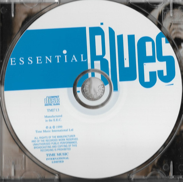 Various - Essential Blues | Time Music International Limited (TMI713) - 3 Various - Essential Blues | Time Music International Limited (TMI713) - 3