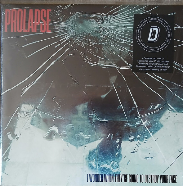 Prolapse - I Wonder When They’re Going To Destroy Your Face | Tapete Records (TR595DN)