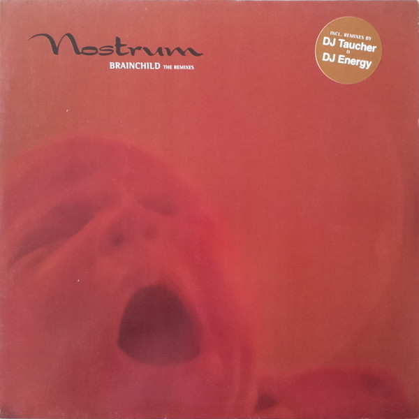 Nostrum - Brainchild (The Remixes) | Time Unlimited (TIME 086R-6) - main
