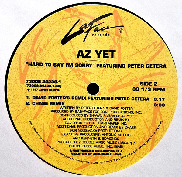 Az Yet Featuring Peter Cetera - Hard To Say I'm Sorry | LaFace Records (73008-24238-1) - 4 Az Yet Featuring Peter Cetera - Hard To Say I'm Sorry | LaFace Records (73008-24238-1) - 4