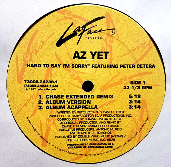 Az Yet Featuring Peter Cetera - Hard To Say I'm Sorry | LaFace Records (73008-24238-1) - 3 Az Yet Featuring Peter Cetera - Hard To Say I'm Sorry | LaFace Records (73008-24238-1) - 3