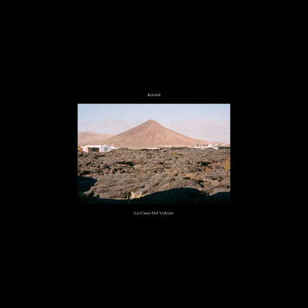 Koraal - La Casa del Volcán | Nous'klaer Audio (NOUSLP004)