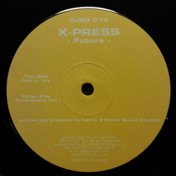 X-Press - Future | DJ Beat Records (DJBR012)