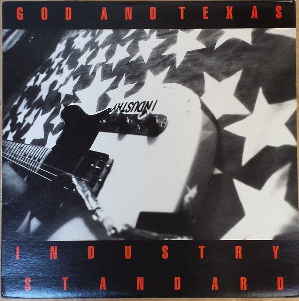 God And Texas - Industry Standard | Lovehammer Records (LH425)