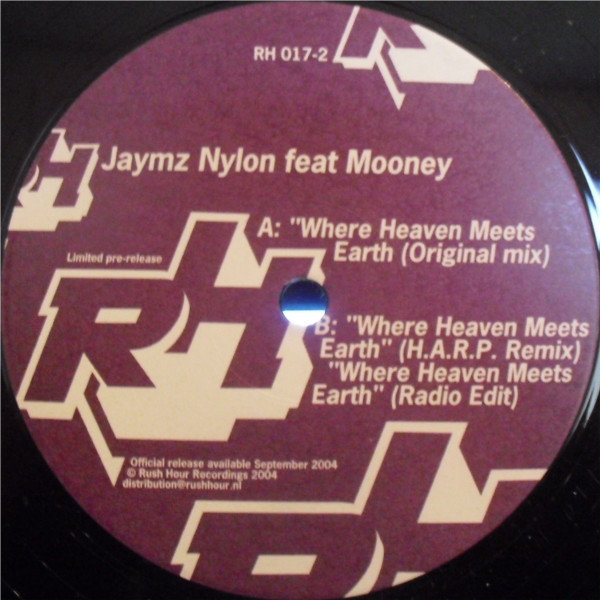 Jaymz Nylon Feat Mooney - Where Heaven Meets Earth | Rush Hour (RH 017-2) - main
