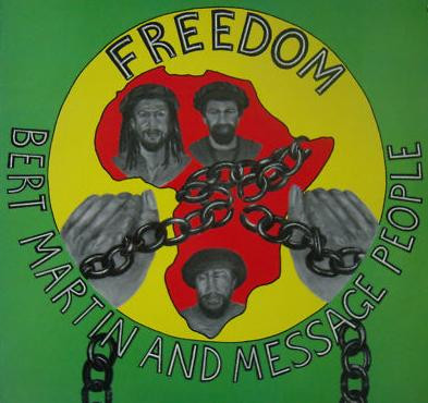 Bert Martin And The Message People - Freedom | Message Records (MPLP 2) - main Bert Martin And The Message People - Freedom | Message Records (MPLP 2) - main