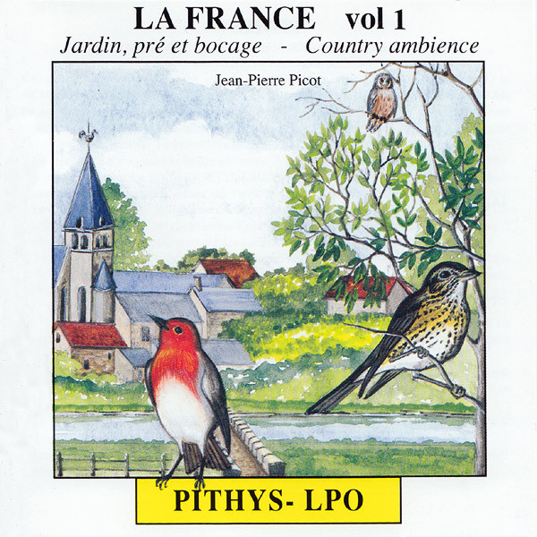 Jean-Pierre Picot - La France Vol.1 - Jardin, Pré Et Bocage - Country Ambience | Pithys (10172)