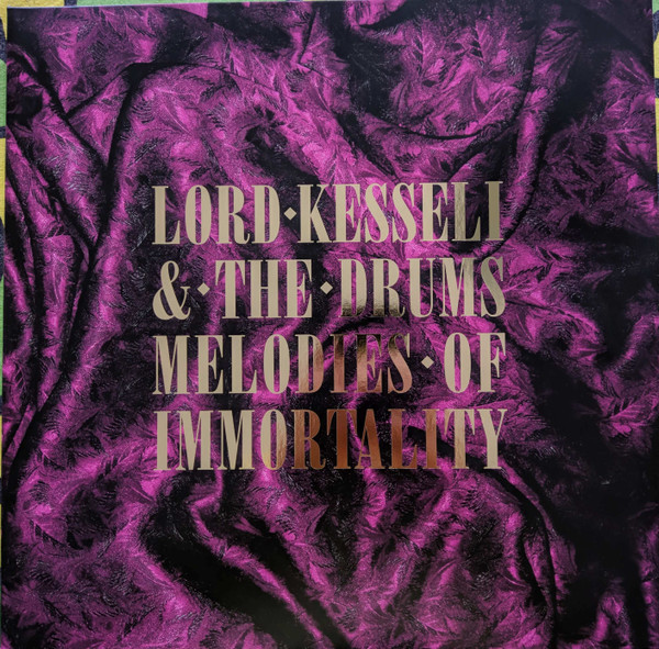 Lord Kesseli And The Drums - Melodies Of Immortality | Bookmaker Records (BKM18LP) - main Lord Kesseli And The Drums - Melodies Of Immortality | Bookmaker Records (BKM18LP) - main