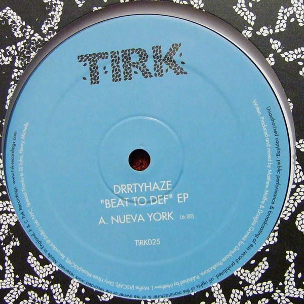 Drrtyhaze - Beat To Def EP | Tirk (TIRK025) - main