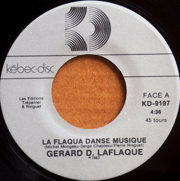 Gérard D. Laflaque - La Flaqua Danse Musique | Kébec-Disc (KD-9197) - 3
