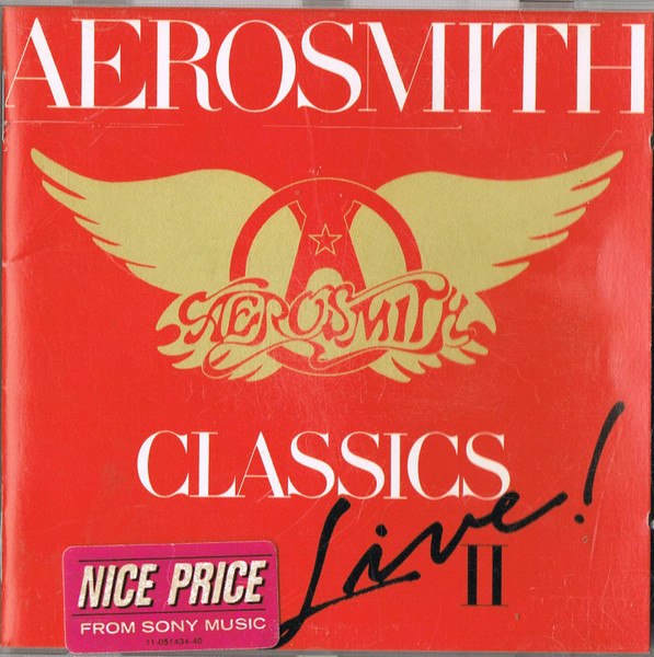 Aerosmith - Classics Live! II | Columbia (460037 2) Aerosmith - Classics Live! II | Columbia (460037 2)