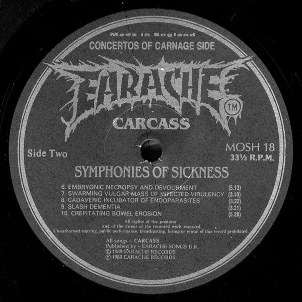 Carcass - Symphonies Of Sickness | Earache (MOSH 18) - 4 Carcass - Symphonies Of Sickness | Earache (MOSH 18) - 4