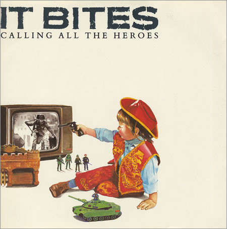 It Bites - Calling All The Heroes | Virgin (608 480-213) - main It Bites - Calling All The Heroes | Virgin (608 480-213) - main