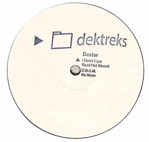 Dexter - I Don't Care | dektreks (DT001) - main