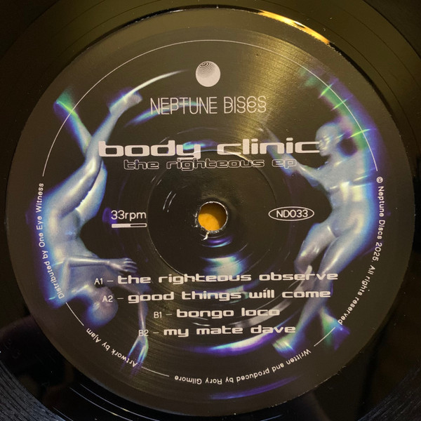Body Clinic - The Righteous EP | Neptune Discs (ND033) - main Body Clinic - The Righteous EP | Neptune Discs (ND033) - main