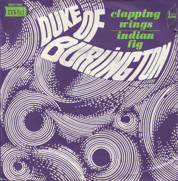 The Duke Of Burlington - Clapping Wings / Indian Fig | Maxi (MAXI 17590) - main