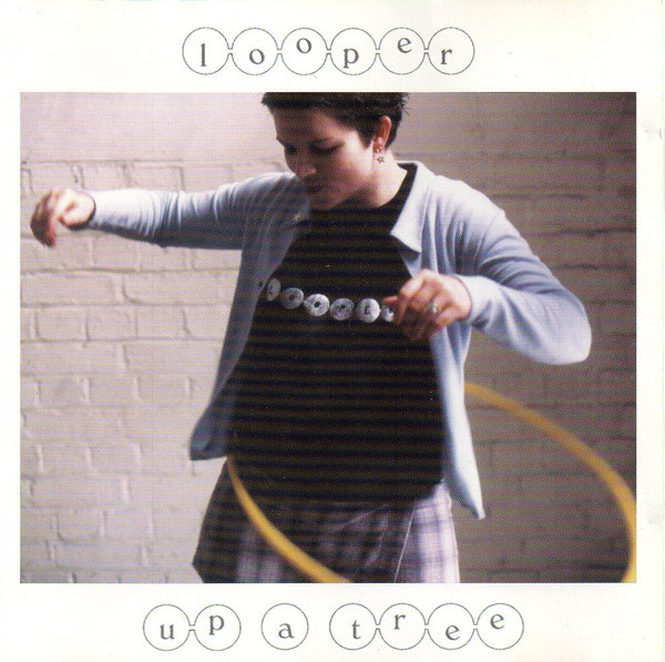 Looper - Up A Tree | Jeepster Recordings (JPRCD 005)