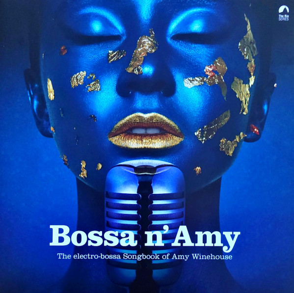 Various - Bossa N' Amy - The Electro-Bossa Songbook Of Amy Winehouse | PMB Music (VYN096) - main