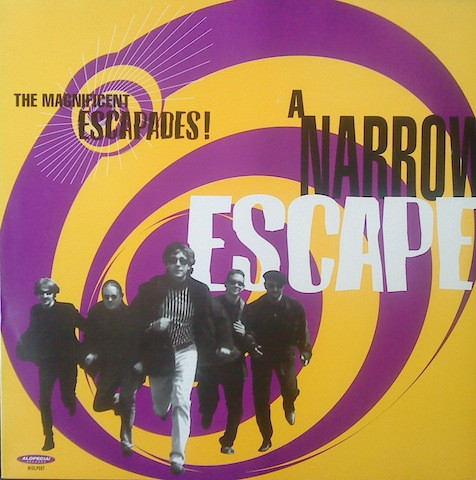 The Magnificent Escapades - A Narrow Escape | Alopecia Records (WIGLP 007) - main