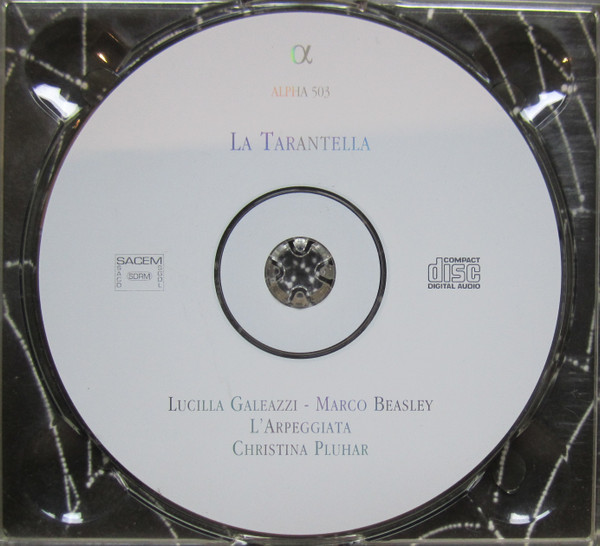 Lucilla Galeazzi - Marco Beasley - L'Arpeggiata - Christina Pluhar - La Tarantella - Antidotum Tarantulae | Alpha Productions (Alpha 503) - 3 Lucilla Galeazzi - Marco Beasley - L'Arpeggiata - Christina Pluhar - La Tarantella - Antidotum Tarantulae | Alpha Productions (Alpha 503) - 3