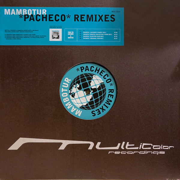 Mambotur - Pacheco (Remixes) | Multicolor Recordings (MCR 128.0)