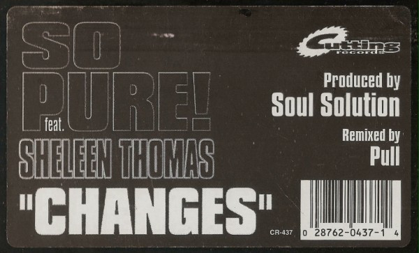 So Pure! Feat. Sheleen Thomas - Changes | Cutting Records (CR-437) - main So Pure! Feat. Sheleen Thomas - Changes | Cutting Records (CR-437) - main