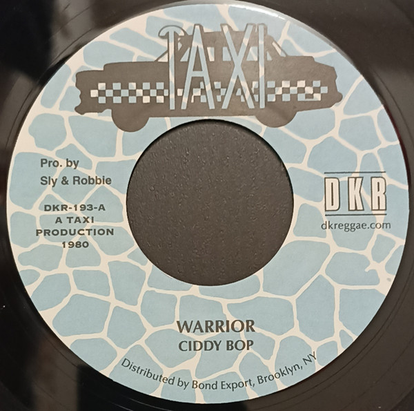 Ciddy Bop - Warrior | Taxi (DKR-193)