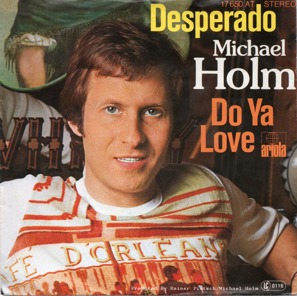 Michael Holm - Desperado | Ariola (17 650 AT)